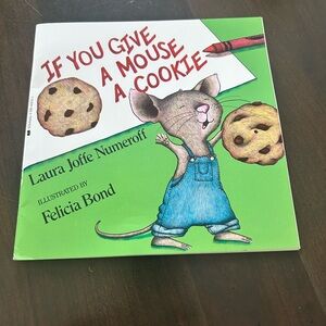 If You Give a Mouse a Cookie Book